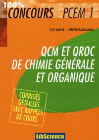 QCM et QROC de chimie générale et organique : Avec corrigés détaillés