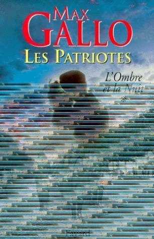 Les Patriotes - * - l'ombre De La Nuit