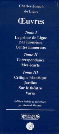 Charles-Joseph de Ligne, Oeuvres (Coffret contenant 3 volumes)