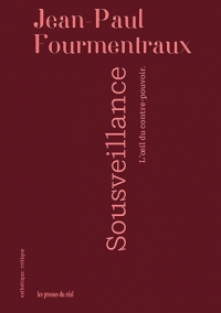 Sousveillance: L'œil du contre-pouvoir