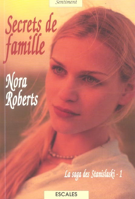 Les Stanislaski, Tome : Secrets de famille