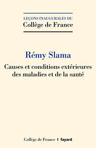 Causes et conditions extérieures des maladies et de la santé