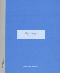 Jim Hodges : Love et cetera