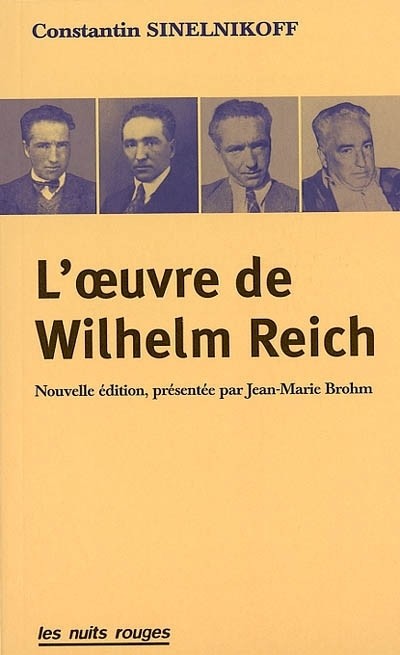La vie et l'oeuvre de wilheim reich