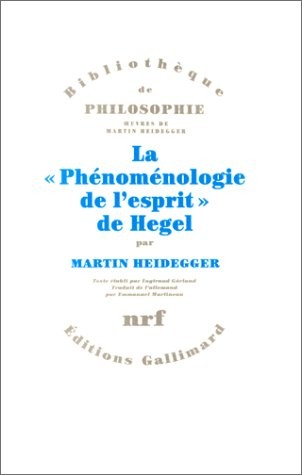 La «Phénoménologie de l'esprit» de Hegel [9782070267224]