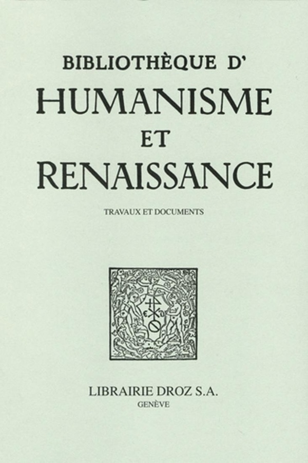 Bibliothèque d'Humanisme et Renaissance, LXXXVII-I
