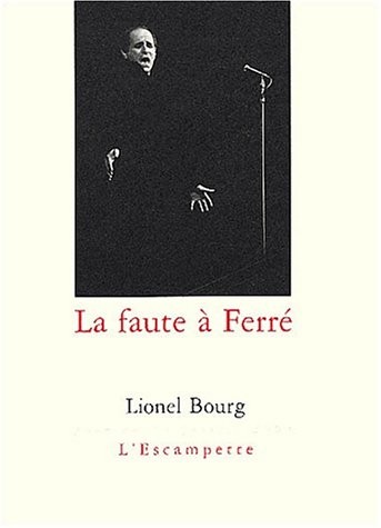 La faute à Ferré