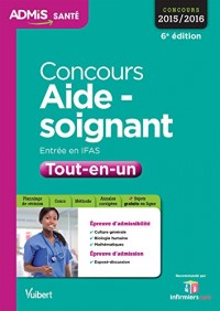 Concours Aide-soignant - Entrée en IFAS - Tout-en-un - Concours 2016
