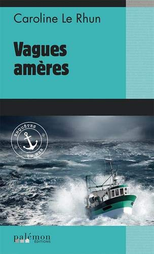 Vagues amères