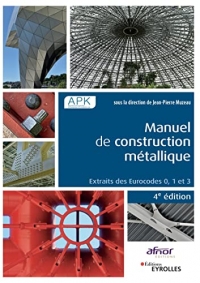 Manuel de construction métallique: Extraits des Eurocodes 0, 1 et 3.