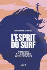 L'Esprit du Surf - Pour une philosophie liquide
