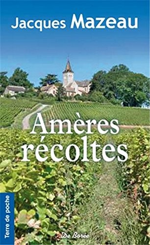 Amères Récoltes