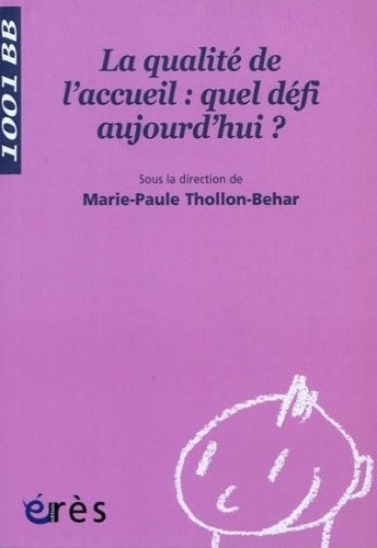 La qualité de l'accueil : quel défi aujourd'hui ?
