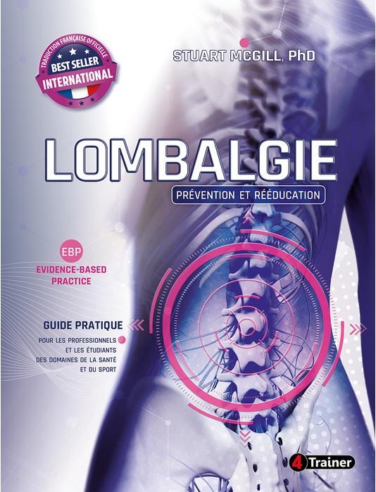 Lombalgie : prévention et réeducation: EBP - Evidence Based Pratice