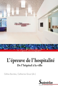 L'EPREUVE DE L'HOSPITALITE: DE L'HOPITAL A LA VILLE