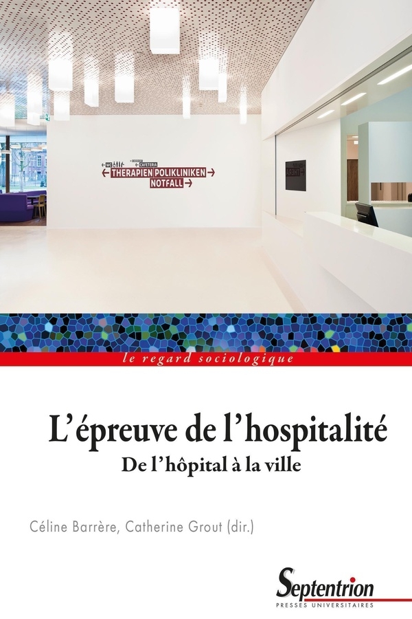 L'EPREUVE DE L'HOSPITALITE: DE L'HOPITAL A LA VILLE