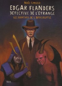 Edgar Flanders, détective de l'étrange : Les Vampires de l'Apocalypse