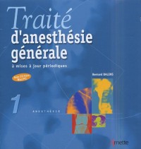 Traité d'anesthésie générale à mises à jour périodiques (2 classeurs + CD-Rom PC-Mac)