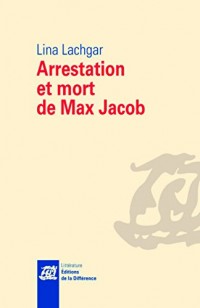 Arrestation et mort de Max Jacob