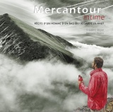 Mercantour intime: Récits d'un homme d'en-bas qui regarde là-haut