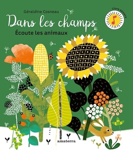 Dans les champs: Écoute les animaux