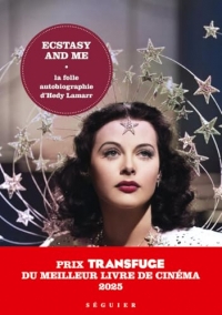 Ecstasy and Me, la folle autobiographie d'Hedy Lamarr