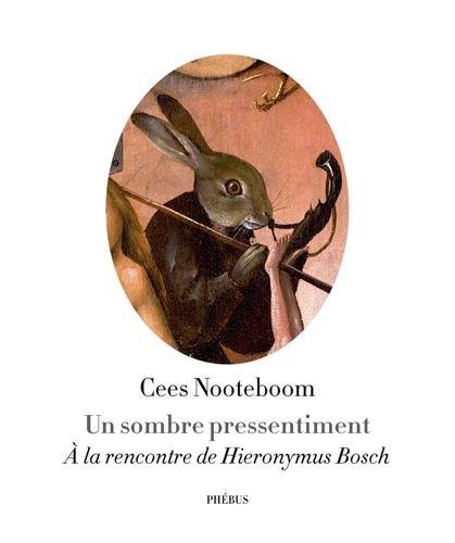 Un sombre pressentiment : A la rencontre de Hieronymus Bosch