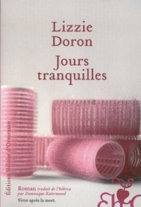 JOURS TRANQUILLES