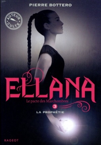 Ellana - La prophétie