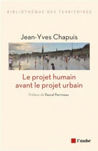 Le projet humain avant le projet urbain