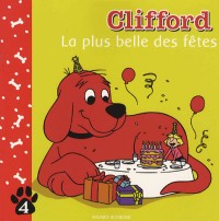 Clifford, Tome 4 : La plus belle des fêtes