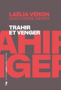 Trahir et venger