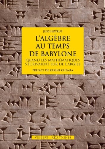 L'algèbre au temps de Babylone : Quand les mathématiques s'écrivaient sur de l'argile