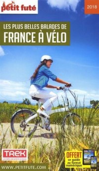 Petit Futé Les plus belles balades de France à vélo