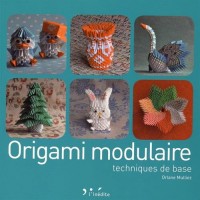 Origami modulaire : Techniques de base