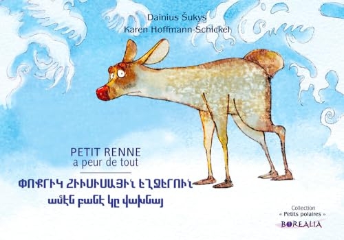 Petit Renne a peur de tout