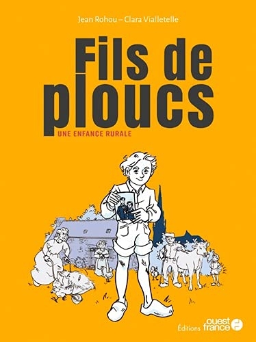 Fils de ploucs, une enfance rurale