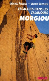 Escalades dans le massif des Calanques: Morgiou
