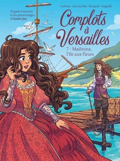 Complots à Versailles - Tome 7