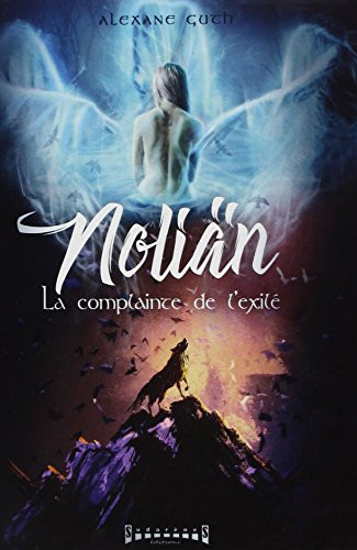 Noliän - la complainte de l'exilé