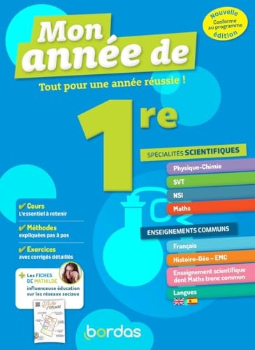 Mon Année de 1re Spécialités Sciences et Enseignements communs: Tout pour une année réussie !