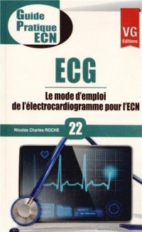 ECG : Le mode d'emploi de l'électrocardiogramme pour l'ECN
