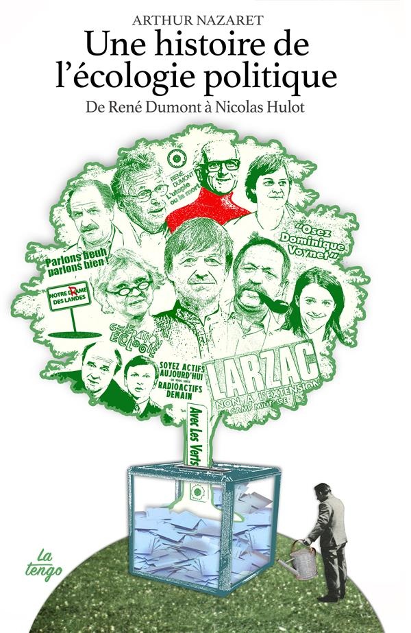 Histoire de l'Écologie Politique (une)