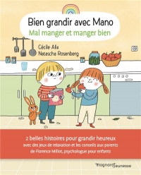 Bien Grandir avec Mano - Mal Manger et Manger Bien