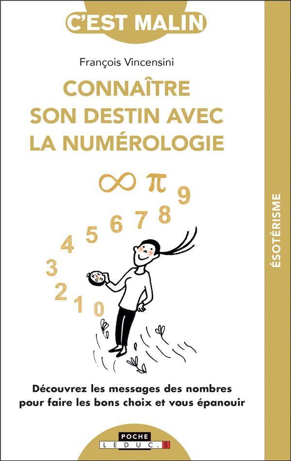 Connaitre Votre Destin Grace a la Numérologie, C'Est Malin
