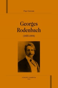 Georges Rodenbach : 1855-1898