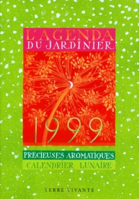 L'agenda du jardinier 1999