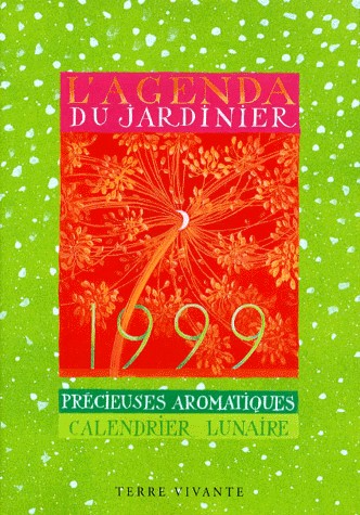 L'agenda du jardinier 1999