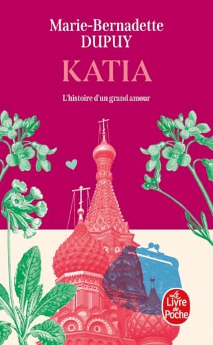 Katia: L'Histoire d'un grand amour