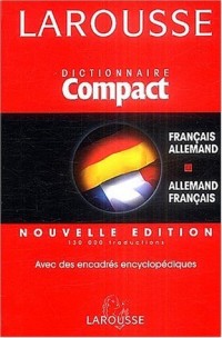 Larousse Compact : Français-Allemand / Allemand-Français